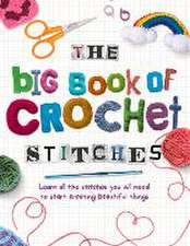 The Big Book of Crochet Stitches