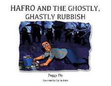 Hafro and the Ghostly, Ghastly Rubbish