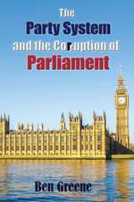 The Party System and the Corruption of Parliament