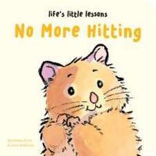 Life's Little Lessons: No More Hitting