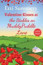 Valentine Kisses at The Stables on Muddypuddle Lane