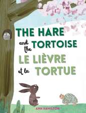 The Hare and the Tortoise / Le Lièvre et La Tortue