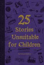 25 Stories Unsuitable for Children