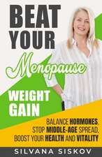 Beat Your Menopause Weight Gain