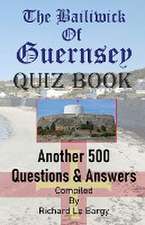 The Bailiwick Of Guernsey QUIZ BOOK