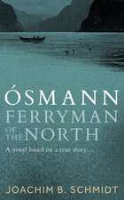Osmann: Ferryman of the North