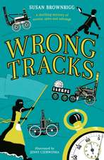 Brownrigg, S: Wrong Tracks