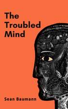 Troubled Mind