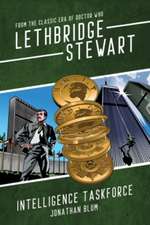 Blum, J: Lethbridge-Stewart: Intelligence Taskforce