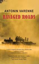 Ravaged Roads