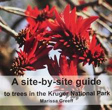 A Site-by-Site Guide to Trees in the Kruger National Park