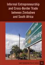 Informal Entrepreneurship and Cross-Border Trade between Zimbabwe and South Africa