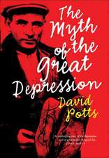 The Myth of the Great Depression