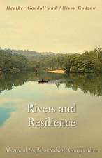 Rivers and Resilience: Aboriginal People on Sydney's Georges River