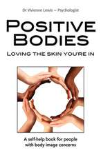 Positive Bodies: Loving the Skin You're in