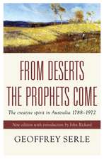 From Deserts the Prophets Come: The Creative Spirit in Australia