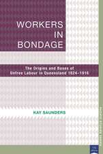 Workers in Bondage: The Origins and Bases of Unfree Labour i