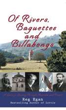 Of Rivers, Baguettes & Billabongs: An Exploration of the Dordogne and East of the Darling