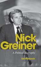 Nick Greiner: A Political Biography