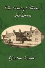 The Ancient Manor of Strensham