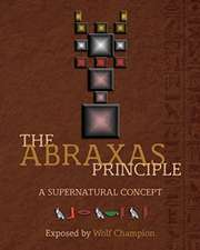 The Abraxas Principle