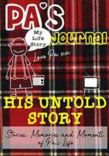 Pa's Journal - His Untold Story