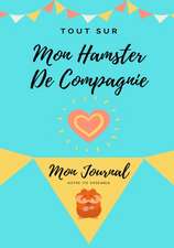 Tout Sur Mon Hamster