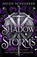 Shadow & Storms