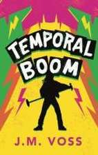 Temporal Boom