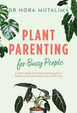 Plant Parenting for Busy People