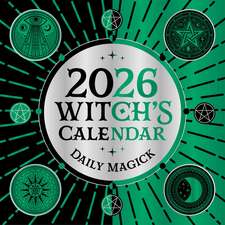 2026 Witch's Calendar: Daily Magick Day-to-Day Calendar