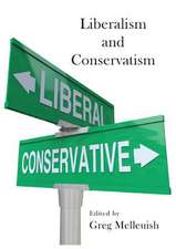 Liberalism and Conservatism