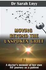 Moving Beyond the Unspoken Grief