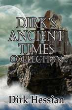 Dirk's Ancient Times Collection