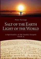 Salt of the Earth, Light of the World