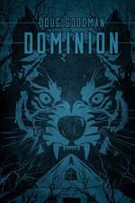 Dominion: Zombie Rules Book 2