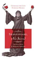 Bicks, C: Shakespeare, Not Stirred