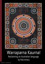 Warraparna Kaurna!