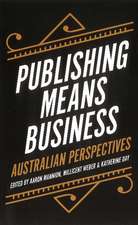 Publishing Means Business: Australian Perspectives