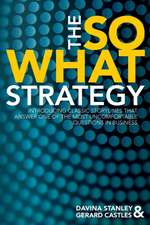 The So What Strategy