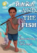 Raka and the Fish