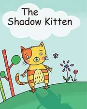 The Shadow Kitten