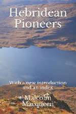 Hebridean Pioneers