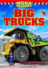 Big Trucks