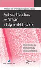 Polymer Surfaces and Interfaces: Acid-Base Interactions and Adhesion in Polymer-Metal Systems