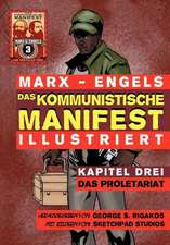 Das Kommunistische Manifest (Illustriert) - Kapitel Drei