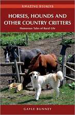 Horses, Hounds & Other Critters