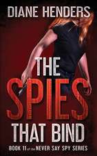 The Spies That Bind