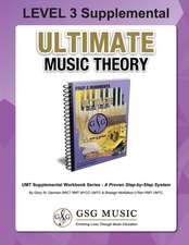 LEVEL 3 Supplemental Workbook - Ultimate Music Theory