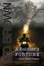 A Soldier's Fortune and Other Poems